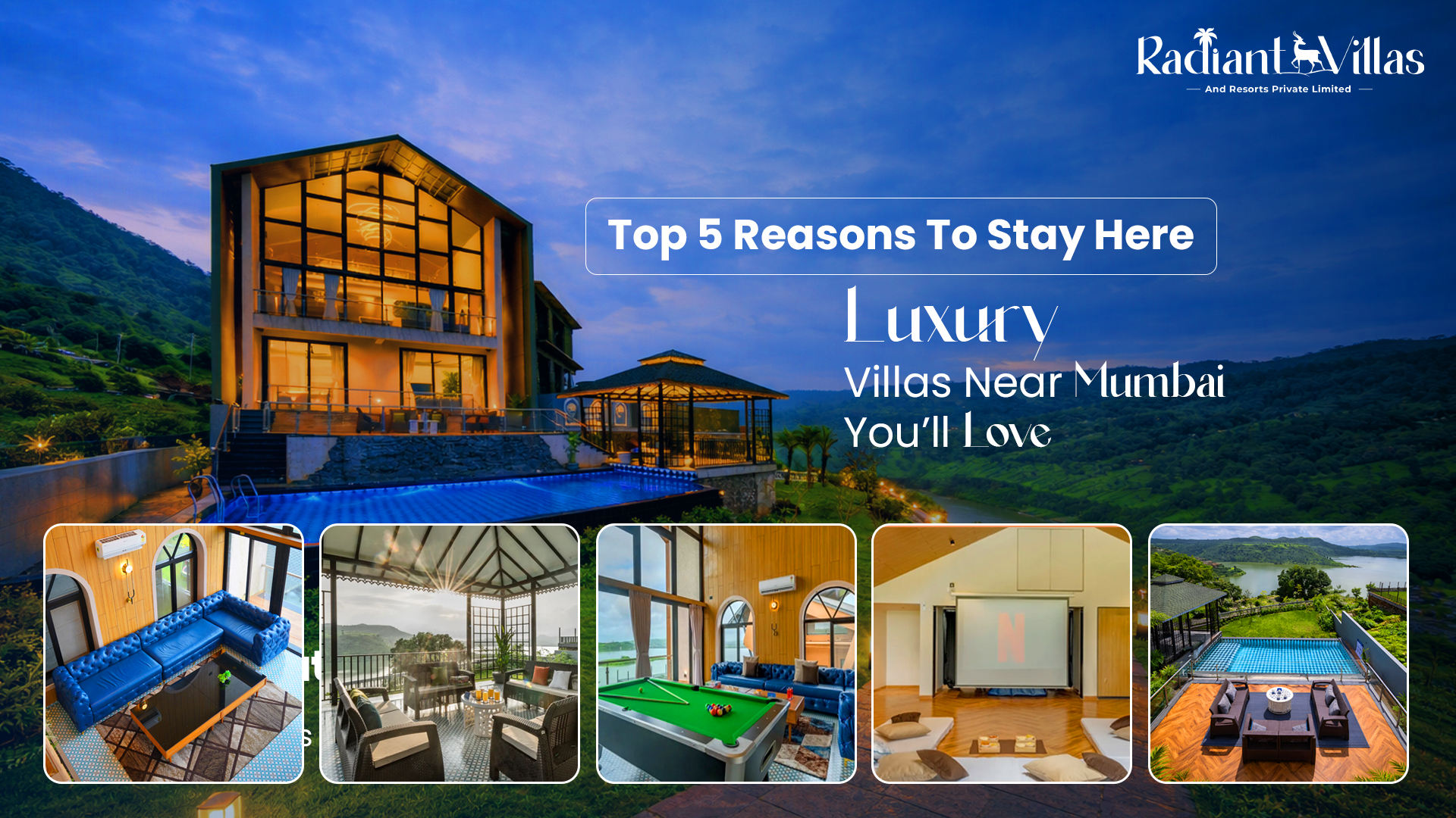 Top 5 Reasons to Choose Radiant Villas Igatpuri for Your Perfect Weekend Holiday Plan from Mumbai